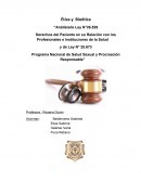 Ética y Bioética “Análisisde Ley N°26.529 Derechos del Paciente en su Relación con los Profesionales e Instituciones de la Salud y de Ley N° 25.673 Programa Nacional de Salud Sexual y Procreación Responsable”
