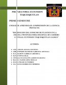 PROYECTO: “DISMINUCION DEL CONSUMO DE PLASTICO EN LA ESCUELA PRTEPARATORIA REGIONAL DE CASIMIRO CASTILLO, EXTENSION TEQUESQUITLAN JALISCO”