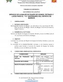 SERVICIO DE ALQUILER DE EQUIPO DE SONIDO, ESTRADO Y LUCES PARA EL 113° ANIVERSARIO DEL DISTRITO DE MARGOS