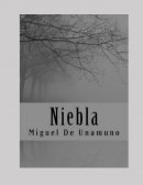 Analisis de Niebla Miguel Unamuno