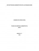 APOYAR PROCESOS ADMINISTRATIVOS EN LAS ORGANIZACIONES