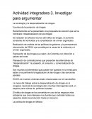 Actividad integradora 3. Investigar para argumentar. La sociología y la despenalización de drogas