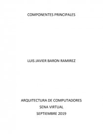 ARQUITECTURA DE COMPUTADORES. COMPONENTES PRINCIPALES. Página 1