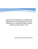 ¿Qué efectos produjo el aumento de inmigrantes extranjeros en el índice laboral de la región Metropolitana entre los años 2006 - 2017?