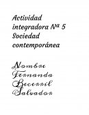 Actividad integradora 5 sociedades contemporáneas