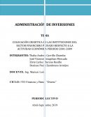 COLOCACIÓN CREDITICA DE LAS INSTITUCIONES DEL SECTOR FINANCIERO PRIVADO RESPECTO A LA ACTIVIDAD ECONÓMICA PERIODO 2001-2009