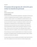 El manejo del programa de retención para evitar la rotación de personal