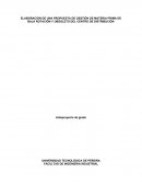 ELABORACIÓN DE UNA PROPUESTA DE GESTIÓN DE MATERIA PRIMA DE BAJA ROTACIÓN Y OBSOLETO DEL CENTRO DE DISTRIBUCIÓN