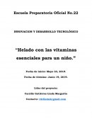 INNOVACION Y DESARROLLO TECNOLÓGICO “Helado con las vitaminas esenciales para un niño.”