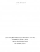 ﻿Caso practico ¿Desde los negocios internacionales cómo se aplica la felicidad para fortalecer la competitividad?