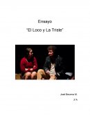 Ensayo “El Loco y La Triste”