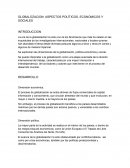Globalización: ASPECTOS POLÍTICOS, ECONOMICOS Y SOCIALES