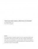 La violencia representada en imágenes ¿reflejo intrínseco de la humanidad?