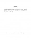 GEOPOLITICA Y RELACION CON EL ENTORNO GLOBALIZADO