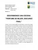 DESCRIBIENDO UNA ESCENA: “PERFUME DE MUJER, DISCURSO FINAL”