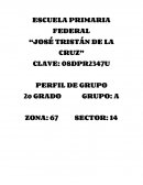 PERFIL DE GRUPO escuela José Tristán de la Cruz