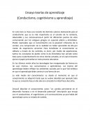 Ensayo teorías de aprendizaje (Conductismo, cognitivismo y aprendizaje)