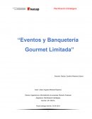 Planificacion “Eventos y Banquetería Gourmet Limitada”