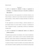 Cuál es la importancia de administrar el tiempo, la organización, las metodologías, y las estrategias necesarias para el desarrollo de actividades de índole educativo?