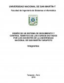 DISEÑO DE UN SISTEMA DE SEGUIMIENTO Y CONTROL TEMÁTICO DE LOS CURSOS DICTADOS POR LOS DOCENTES DE LA UNIVERSIDAD NACIONAL DE SAN MARTÍN-TARAPOTO