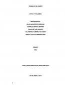 TRABAJO DE CAMPO ETICA Y VALORES