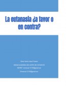 Ensayo eutanasia. ¿Qué es la eutanasia?