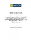 FACTORES DE RIESGO, PREVENCION Y DIAGNOSTICO OPORTUNO EN PACIENTES ADULTOS CON DESPRENDIMIENTO DE RETINA ENEN LA CLINICA 50 DE SAN LUIS POTOSI S.L.P AÑO 2019