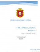 Y mi familia ¿Dónde estaba?
