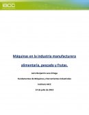 Máquinas en la industria manufacturera alimentaria, pescado y frutas