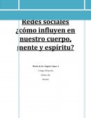 Redes sociales ¿cómo influyen en nuestro cuerpo, mente y espíritu?