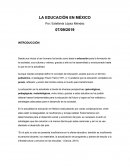 La Educación en México. La educación como Práctica de la Libertad