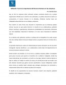Reflexión: Cual es la importancia del Recurso Humano en las empresas