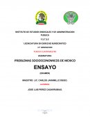 PROBLEMAS SOCIOECONOMICOS DE MEXICO