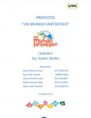 PROYECTO “UN MUNDO FANTASTICO”