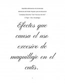 Efectos que causa el uso excesivo del maquillaje