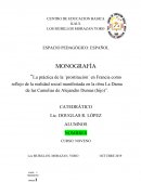 La práctica de la ´prostitución´ en Francia como reflejo de la realidad social manifestada en la obra La Dama de las Camelias de Alejandro Dumas (hijo)