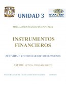 INSTRUMENTOS FINANCIEROS ACTIVIDAD: 4 CUESTIONARIO DE REFORZAMIENTO