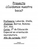 Proyecto: ¿Cuidamos nuestra boca?