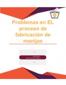 Problemas en el proceso de fabricación de manijas
