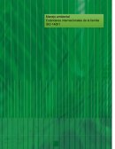 Gestión ambiental La familia de normas ISO 14000 de Normas Internacionales