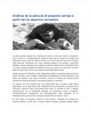 Análisis de la película El pequeño salvaje a partir de los aspectos revisados