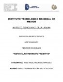 RESUMEN DE UNIDAD 3 “TEORIA DEL MANTENIMIENTO PREVENTIVO”