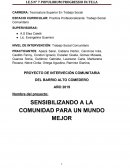 SENSIBILIZANDO A LA COMUNIDAD PARA UN MUNDO MEJOR