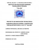 PROYECTO DE INNOVACIÒN TECNOLÒGICA CONSTRUCCIÓN DE UN MÒVIL CONTROLADO POR BLUETOOTH EN EL I.E.S.T.P "TALLÀN”