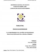 PROYECTO DE INTERVENCIÓN “EL ACOMPAÑAMIENTO DE LOS NIÑOS CON NECESIDADES EDUCATIVAS ESPECIALES EN LA ESCUELA PRIMARIA”