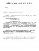 Equipo mayor y menos en la cocina