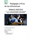 TRABAJO PRÁCTICO ” La comunidad escolar”