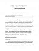 ÉTICA EN LAS ORGANIZACIONES La Ética en la Administración