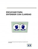 ESCUCHAR PARA ENTENDER CON CLARIDAD