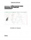 Proyecto: “¿CÓMO HACEN PARA MOVERSE LOS DIBUJOS ANIMADOS?”